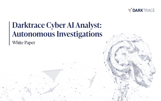 Darktrace 网络人工智能分析师：自主调查